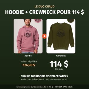 Duo Chaud Chu Ben dans L'Bois : un hoodie et un crewneck pour 114 $ au lieu de 124,98 $